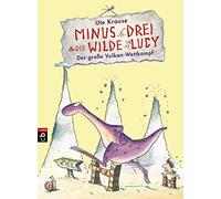 Ute Krause Minus Drei und die wilde Lucy - Der große Vulkan-W (Copertina rigida)