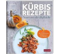 Ute Ligges BLOOM's GmbH Kürbisrezepte: Neues aus der Hofküche (Tascabile)