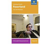 Ute Paulokat Schroedel Interpretationen: Christian Kracht: Faserland (Tascabile)