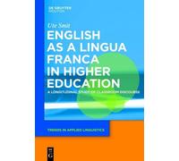 Ute Smit English as a Lingua Franca in Higher Education (Copertina rigida)