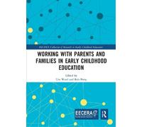 Ute Ward Working with Parents and Families in Early Childhood Educat (Tascabile)