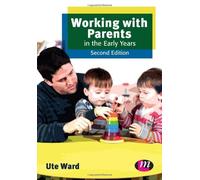 Ute Ward Working with Parents in the Early Years (Copertina rigida)