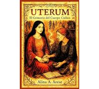UTERUM: El grimorio del cuerpo cíclico