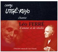 Utge-Royo, Serge - Chante Ferre D'Amour Et De Revolte