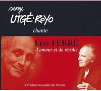Utge-Royo, Serge - Chante Ferre D'Amour Et De Revolte