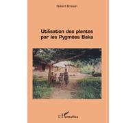 Utilisation des plantes par les pygmées baka