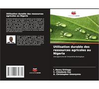 Utilisation durable des ressources agricoles au Nigeria: Une approche de l'empreinte écologique
