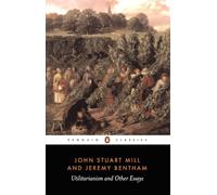 Utilitarianism and Other Essays