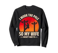 Utility Lineman Retro I Work The Pole Funny Lineworker Humor Felpa