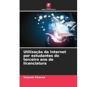 Utilização da Internet por estudantes do terceiro ano de licenciatura