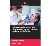 Utilização de materiais piezoelétricos na cirurgia oral e maxilofacial