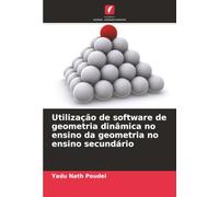 Utilização de software de geometria dinâmica no ensino da geometria no ensino secundário