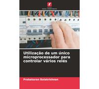 Utilização de um único microprocessador para controlar vários relés