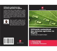 Utilização sustentável dos recursos agrícolas na Nigéria: Uma abordagem da pegada ecológica