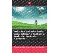 Utilizar a análise fatorial para estudar e analisar o gado na região de Kordofan