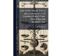 Utilizing Near-Field Measurements to Characterize Far-Field Radar Signatures