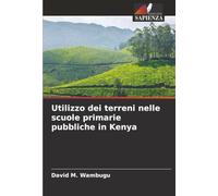 Utilizzo dei terreni nelle scuole primarie pubbliche in Kenya