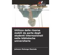 Utilizzo delle risorse mobili da parte degli studenti internazionali nelle biblioteche universitarie