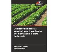 Utilizzo di materiali vegetali per il controllo del nematode a cisti della soia