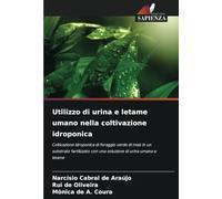 Utilizzo di urina e letame umano nella coltivazione idroponica: Coltivazione idroponica di foraggio verde di mais in un substrato fertilizzato con una soluzione di urina umana e letame