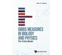Utkir A Rozikov Gibbs Measures In Biology And Physics: The Po (Copertina rigida)