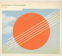 Tom Kerstens' G Plus Ensemble Utopia (CD) Album