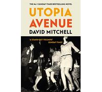 Utopia Avenue: The Number One Sunday Times Bestseller