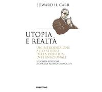 Utopia e realtà. Un'introduzione allo studio della politica inter