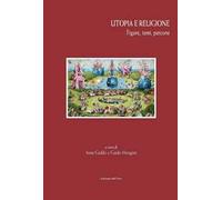 Utopia e religione. Figure, temi, percorsi