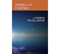 UTOPIA E RIVOLUZIONE