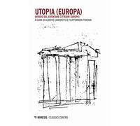 Utopia (Europa). Ovvero del diventare cittadini europei