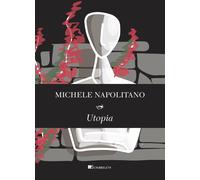 Utopia - Napolitano Michele