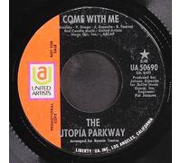 UTOPIA PARKWAY - come with me / i don't understand you 45 rpm single
