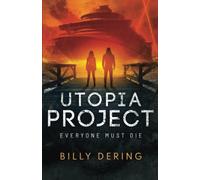 Utopia Project: Everyone Must Die