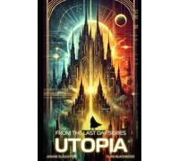 Utopia: The Last Day: 4