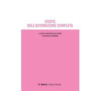 Utopie dell'automazione completa
