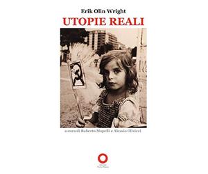 Utopie reali [Paperback] [Feb 26, 2020] Wright, Erik Olin; Mapelli, Roberto; Aug