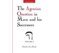 Utsa Patnaik The Agrarian Question in Marx and His Successors, Vol. (Tascabile)