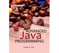 Uttam K. Roy Advanced Java Programming (Tascabile)