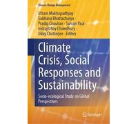 Uttam Mukhopadhyay Subhasis Bhatta Climate Crisis, Social Re (Copertina rigida)