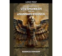 Utu Shamash, and the Anunnaki Council
