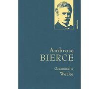 Utz Riese Ambro Ambrose Bierce, Gesammelte Werke: Gebunden in (Copertina rigida)