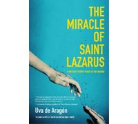 Uva de Aragn The Miracle of Saint Lazarus (Tascabile)
