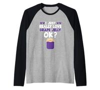 UVA Jelly Lover Funny I Just Really Love Grape Jelly Ok Maglia con Maniche Raglan