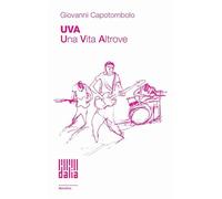 UVA. Una Vita Altrove