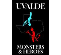 Uvalde: Monsters And Heroes (DVD) Various n/a
