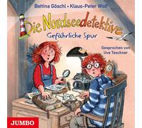 Teschner,Uve - Die Nordseedetektive.Gefährliche Spur [10]