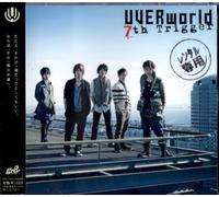 UVERWORLD - 7TH TRIGGER - UVERWORLD