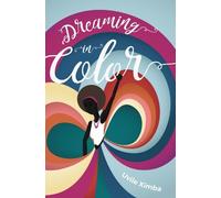 Uvile Ximba Dreaming in Color (Tascabile)