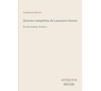 ¿uvres complètes de Laurence Sterne: En six tomes, Tome 3